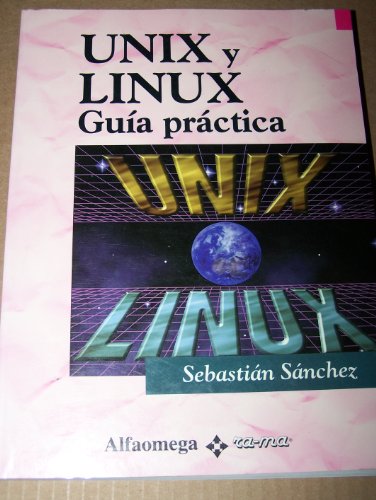 9789701504413: Unix y Linux - Guia Practica