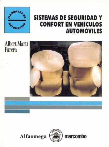 Stock image for Sistemas de seguridad y confort en vehculos automviles (Manuales de automocin series) for sale by dsmbooks
