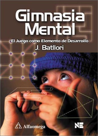 Imagen de archivo de Gimnasia mental: El juego como elemento de dearrollo a la venta por HPB-Red