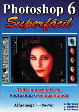 Stock image for Photoshop 6: Superfcil for sale by Irish Booksellers