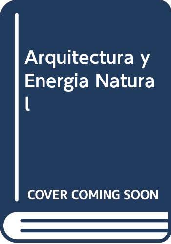 9789701508206: Arquitectura y Energia Natural (Spanish Edition)