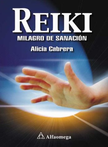 Stock image for Reiki: Milagro de Sanacion for sale by ThriftBooks-Dallas