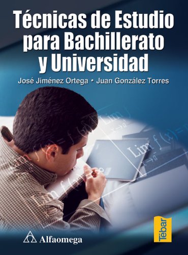 Tecnicas De Estudio Para Bachillerato Y Universidad / Study Techniqes for High School and College (Spanish Edition) (9789701509043) by Jimenez, Jose; Gonzalez Torres, Juan