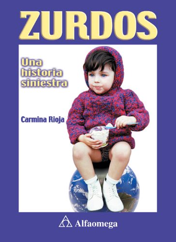 Stock image for ZURDOS UNA HISTORIA SINIESTRA for sale by CORRAL DE LIBROS