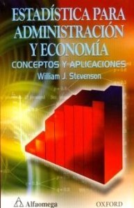 Stock image for Estadistica para administracion y economia. Conceptos y aplicaciones [Paperba. for sale by Iridium_Books