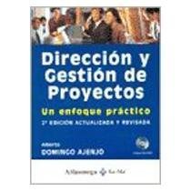 Stock image for Direccion y Gestion de Proyectos, Un Enfoque Practico (Spanish Edition) by Al. for sale by Iridium_Books