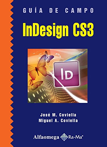 Beispielbild fr indesign cs3 guia de campo coviella jose coviella mig zum Verkauf von DMBeeBookstore