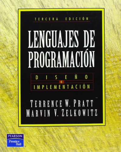 Imagen de archivo de Lenguajes de Programacion - 3b* EdiciPratt, Terrence W.; Zelkowitz, M a la venta por Iridium_Books