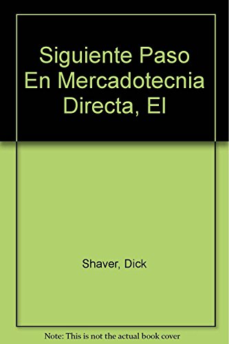 Beispielbild fr Siguiente Paso En Mercadotecnia Directa, El (Spanish Edition) zum Verkauf von Green Libros