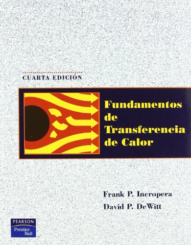 Stock image for Fundamentos de Trasnferencia de Calor (Spanish Edition) by de Witt, David P.;. for sale by Iridium_Books