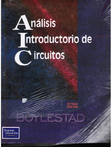 Stock image for Analisis Introductorio De Circuitos (Spanish Edition) for sale by dsmbooks