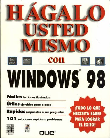 Hagalo Usted Mismo c/ Windows 98 (9789701701997) by Kraynak, Joe