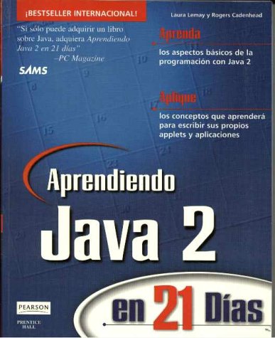 Imagen de archivo de Aprendiendo Java 2.0 En 21 Dias With Lemay, Laura; Cadenhead, Rogers a la venta por Iridium_Books