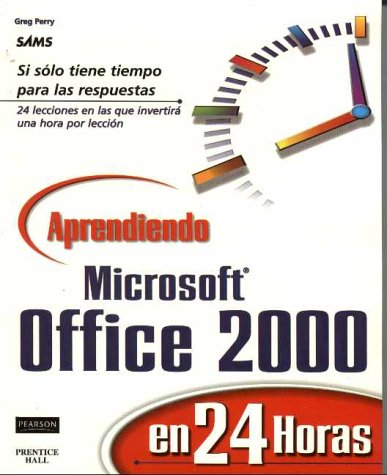 Aprendiendo MS Office 2000 en 24 horas (9789701703182) by Perry, Greg