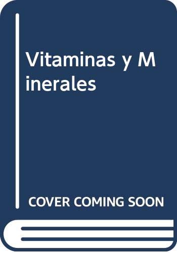 Vitaminas y Minerales (Spanish Edition) (9789701703298) by Alan H. Pressman
