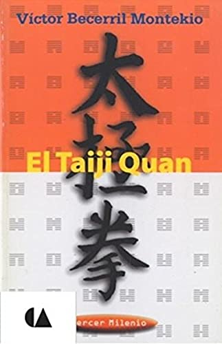 Beispielbild fr Taiji Quan, El (Spanish Edition) zum Verkauf von medimops