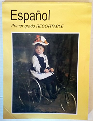 Espanol: Primer Grado RECORTABLE (9789701812402) by Comision Nacional De Libros De Texto Gratuitos