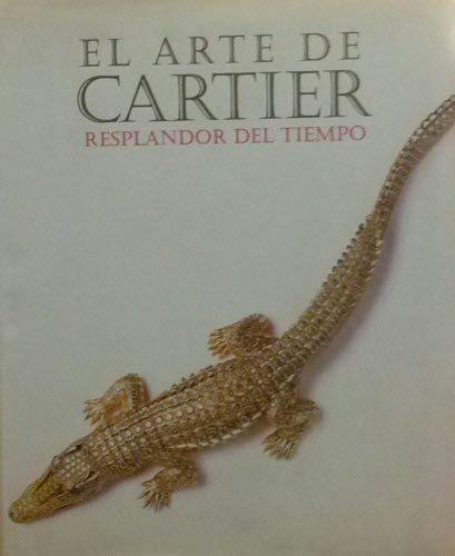 Beispielbild fr El Arte De Cartier: Resplandor Del Tiempo zum Verkauf von Lectioz Books