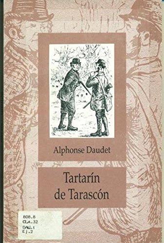 Tartarin de tarascon no. 32 (Spanish Edition) (9789701819142) by Daudet, Alphonse