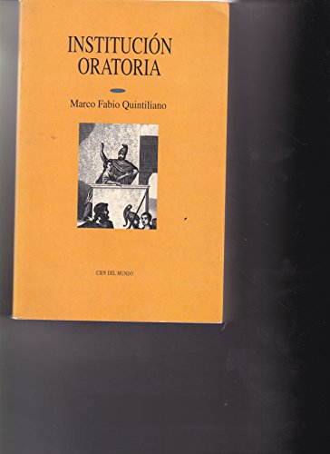 Imagen de archivo de INSTITUCION ORATORIA [Paperback] by QUINTILIANO MARCO FABIO a la venta por Iridium_Books