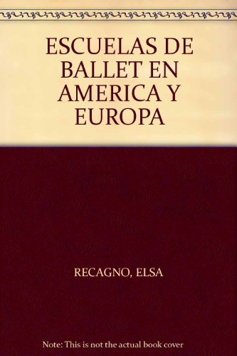 ESCUELAS DE BALLET EN AMERICA Y EUROPA