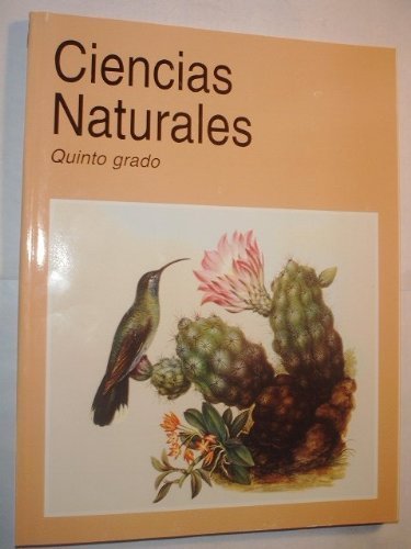 Imagen de archivo de Ciencias Naturales Quinto Grado a la venta por ThriftBooks-Dallas