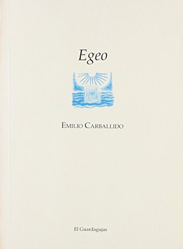 Egeo (El guardagujas) (Spanish Edition) (9789701864869) by Carballido, Emilio