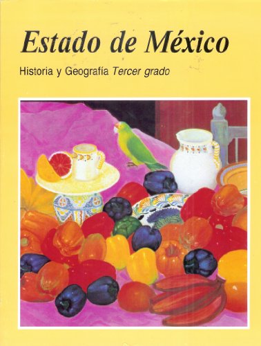 Imagen de archivo de Estado de Mexico, Historia y Geografia : Tercer Grado a la venta por HPB-Red