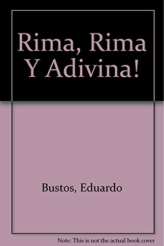 Beispielbild fr Rima, Rima Y Adivina! (Spanish Edition) [Paperback] by Bustos, Eduardo zum Verkauf von Iridium_Books