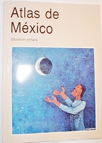 Atlas De Mexio {EDUCACION PRIMARIA}