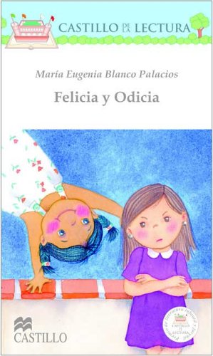 Imagen de archivo de Felicia y Odicia = Felicia and Odicia a la venta por ThriftBooks-Atlanta