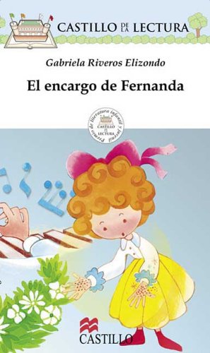 9789702001263: El Encargo De Fernanda / Fernanda's Errand (Castillo De La Lectura Blanca / White Reading Castle)