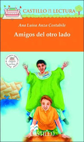 9789702001300: Amigos Del Otro Lado/Friends from the Other Side