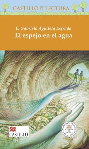 Imagen de archivo de El Espejo en el Agua a la venta por Better World Books: West