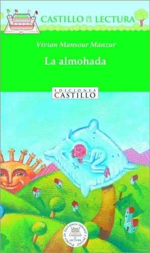 Stock image for La Almohada (Castillo de la Lectura Verde) (Spanish Edition) for sale by dsmbooks