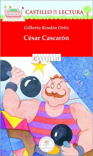 Imagen de archivo de Cesar Cascaron (Castillo de la LecturRendon, Gilberto; Lim, Gloria Ca a la venta por Iridium_Books