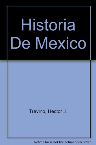 9789702003267: Historia De Mexico