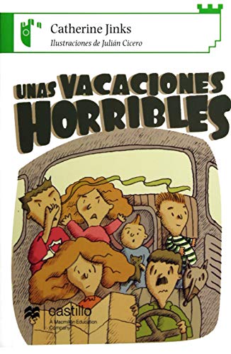 Imagen de archivo de Unas Vacaciones Horribles (Castillo de la Lectura Verde) (Spanish Edition) a la venta por Ergodebooks