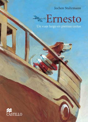 Stock image for Ernesto : Un Viaje Largo en Piernas Cortas for sale by Better World Books: West