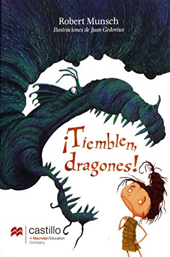 9789702009764: Tiemblen, Dragones! / The Paper Bag Princess (Castillo de la lectura: serie blanca/ Reading Castle: White Series)