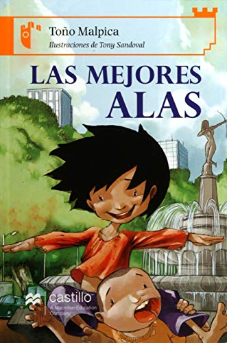 Beispielbild fr Las mejores alas/ The Best Wings (Castillo de la lectura: serie naranja/ Reading Castle: Orange Series) (Spanish Edition) zum Verkauf von Better World Books