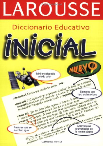 Imagen de archivo de Larousse Diccionario Educativo Inicial/First Education Dictionary (Spanish Edition) a la venta por SecondSale