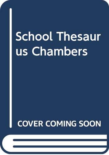 Beispielbild fr School Thesaurus Chambers zum Verkauf von medimops