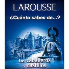 Beispielbild fr Los cabelleros y castillos/ The Knights and Castles (Cuanto Sabes De.) (Spanish Edition) zum Verkauf von Better World Books