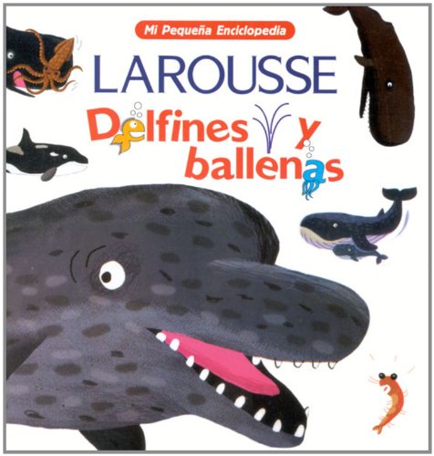 9789702208563: Delfines Y Ballenas (Mi Pequena Enciclopedia)