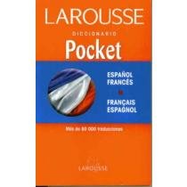 Larousse Diccionario Pocket Espanol-Frances Francais-Espagnol/ Larousse Pocket Diccionary Spanish-French French- Spanish (Spanish and French Edition) (9789702212171) by Larousse (Mexico)