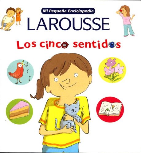 Beispielbild fr Mi Pequena Enciclopedia: Los Cinco Sentidos: My Little Encyclopedia: The Five Senses zum Verkauf von medimops