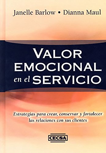 Imagen de archivo de Valor Emocional en el Servicio Barlow, John F. a la venta por Iridium_Books