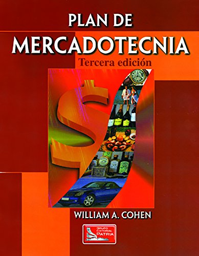 Stock image for PLAN DE MERCADOTECNIA COHEN, WILLIAM A. for sale by Iridium_Books