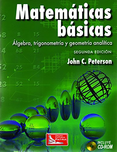 Stock image for MATEMATICAS BASICAS ALGEBRA TRIGONOMETRIA Y GEOMETRIA ANALIT [Paperback] by P. for sale by Iridium_Books